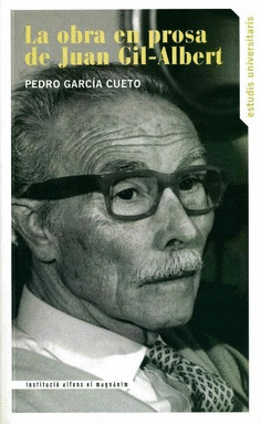 La obra en prosa de Juan Gil-Albert