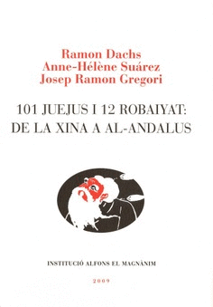 101 Juejus i 12 Robaiyat: de la Xina a Al-Andalus