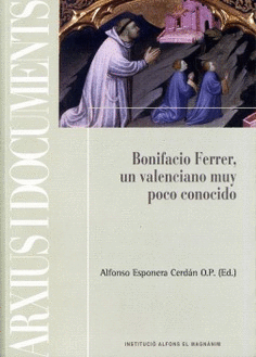 Bonifacio Ferrer, un valenciano muy poco conocido