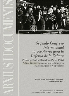 Segundo Congreso Internacional de Escritores para la Defensa de la Cultura (Valencia-Madrid-Barcelon