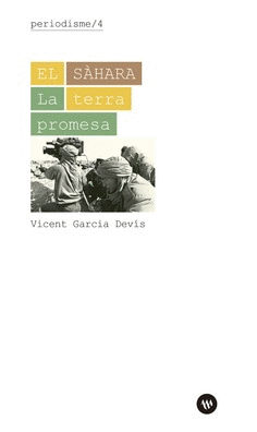 El Sàhara. La terra promesa