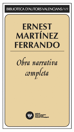 Obra narrativa completa (Ernest Martínez Ferrando)