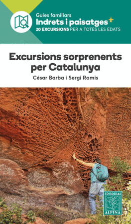 Excursions soprenents per Catalunya