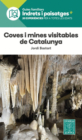 Coves i mines visitables de Catalunya