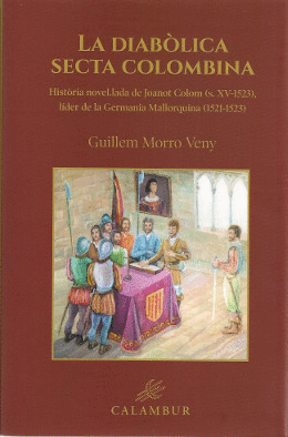 Diabòlica secta colombina, La