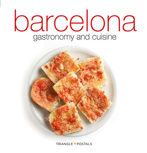 BARCELONA, GASTRONOMY AND CUISINE (anglès)