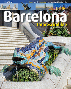 BARCELONA IMPRESCINDIBLE (castellà)