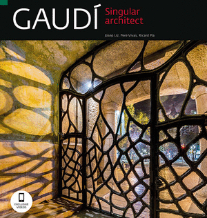 GAUDÍ. SINGULAR ARCHITECT (anglès)