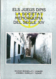 Els jueus dins la societat menorquina del segle XIV
