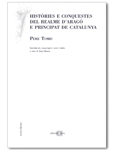 Històries e conquestes del realme d'Aragó e Principat de Catalunya