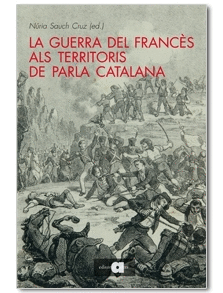 La Guerra del Francès als territoris de parla catalana