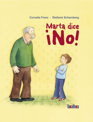 Marta dice ¡No!
