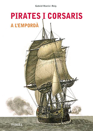 Pirates i corsaris a l'Empordà