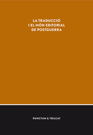 La traducció i el món editorial de postguerra