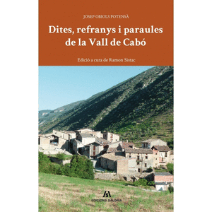 Dites, refranys i paraules de la Vall de Cabó