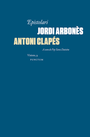 Epistolari Jordi Arbonès & Antoni Clapés