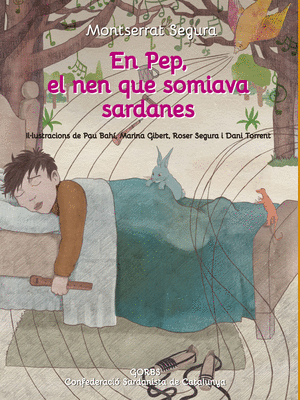 En Pep, el nen que somiava sardanes