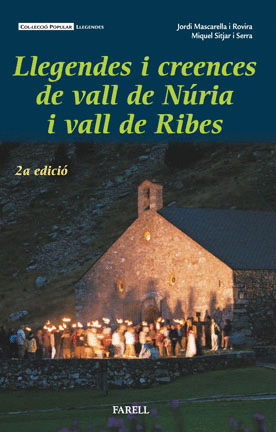 LLEGENDES I CREENCES DE VALL DE NÚRIA I VALL DE RIBES