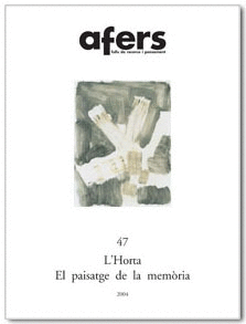 Afers 47 - L'Horta. El paisatge de la memòria