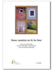 Sense memòria no hi ha futur