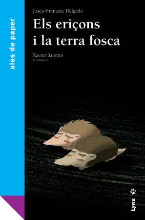Els eriçons i la terra fosca