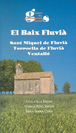 El Baix Fluvià. Sant Miquel de Fluvià, Torroella de Fluvià, Ventalló
