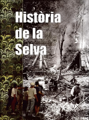Història de la Selva