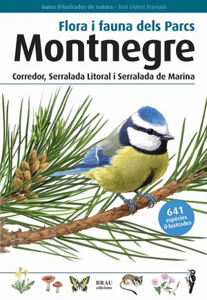 Flora i fauna dels Parcs Montnegre Corredor, Serralada Litoral i Serralada de Marina