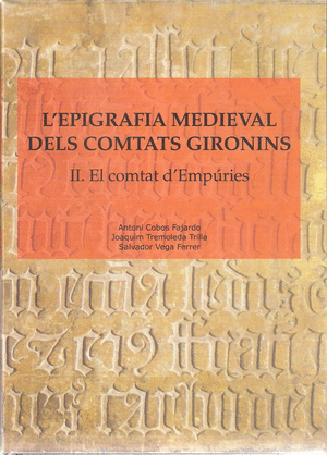 L'epigrafia medieval dels comtats gironins