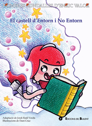 El castell d'entorn i no entorn