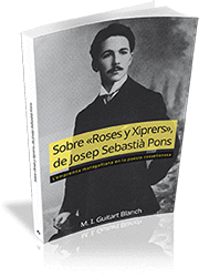 SOBRE «ROSES Y XIPRER», de Josep Sebastia Pons