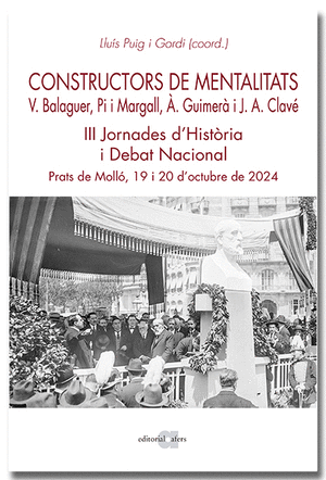 Constructors de mentalitats. Víctor Balaguer, Pi i Margall, Àngel Guimerà i Josep Anselm Clavé