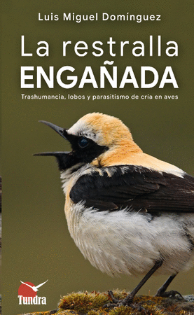 La restralla engañada.