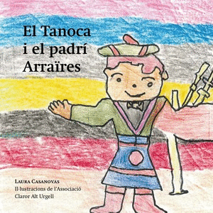 El Tanoca i el padrí Arraïres