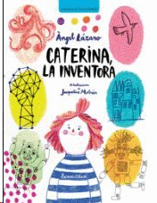 Caterina, La Inventora