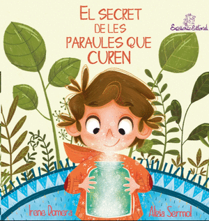 El Secret de les Paraules que Curen