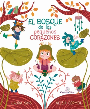 El bosque de los pequeños corazones